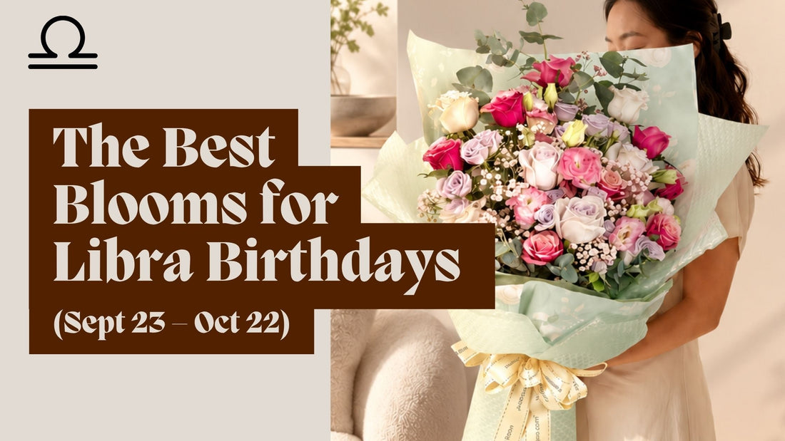 Flowers for Libra: The Best Blooms for Libra Birthdays (Sept 23 – Oct 22)