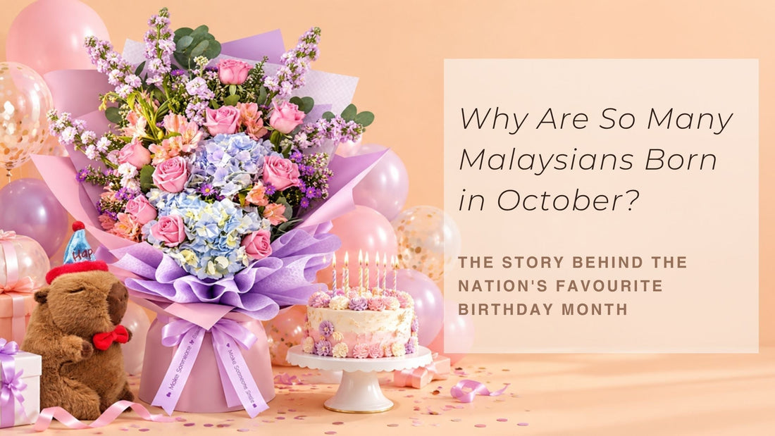 Why Are So Many Malaysians Born in October? Birthday bouquet with balloons, cake and plush toy